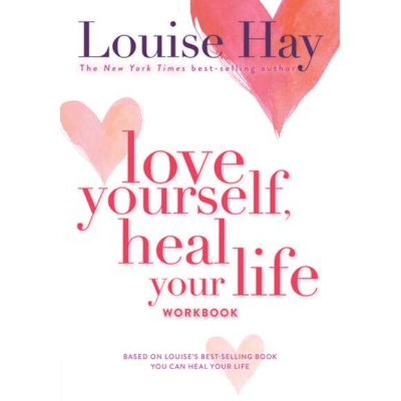 Love Yourself, Heal Your Life Workbook -- Louise Hay - Picture 1 of 1